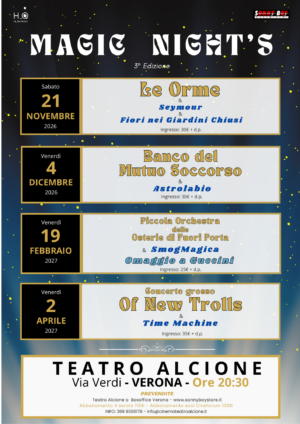 MAGIC NIGHT'S 2026 VERONA TEATRO ALCIONE
